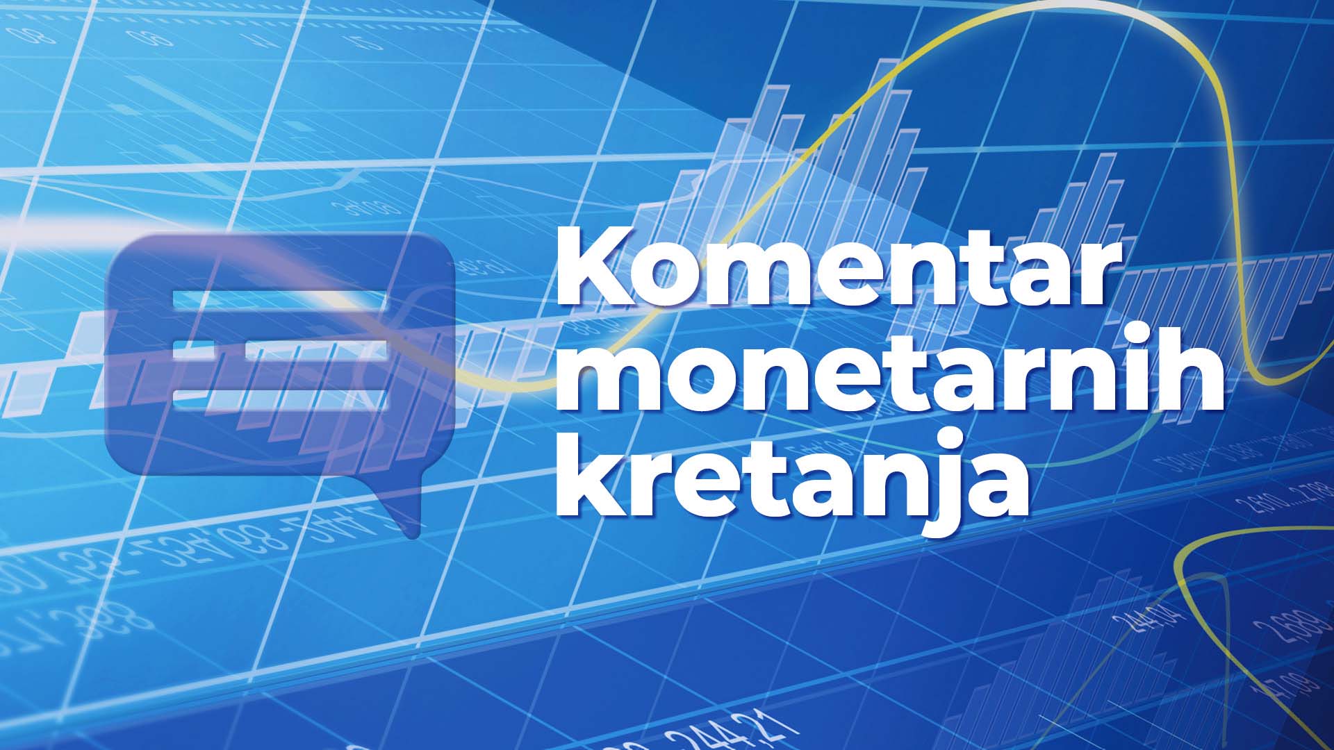 Komentar monetarnih kretanja za prosinac 2022.