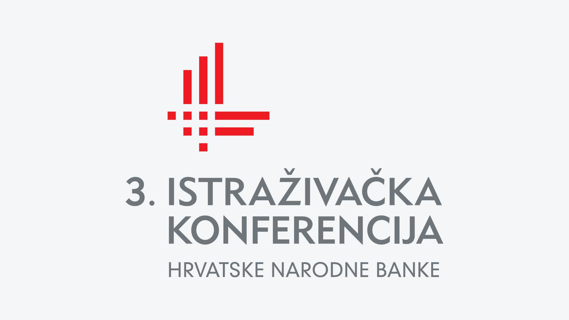 Održana treća istraživačka konferencija Hrvatske narodne banke Održana treća istraživačka konferencija Hrvatske narodne banke
