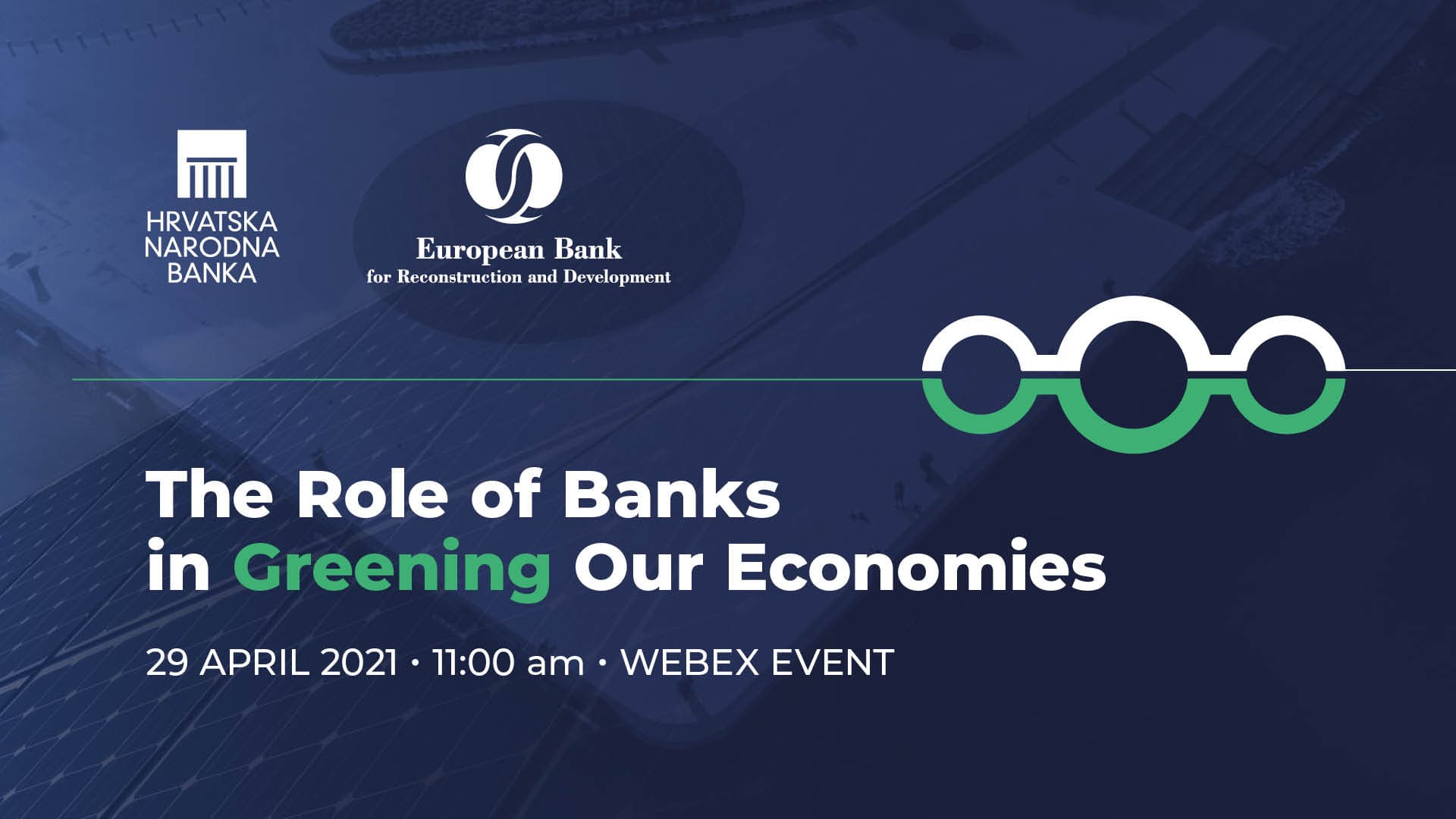 The Role of Banks in Greening Our Economies The Role of Banks in Greening Our Economies