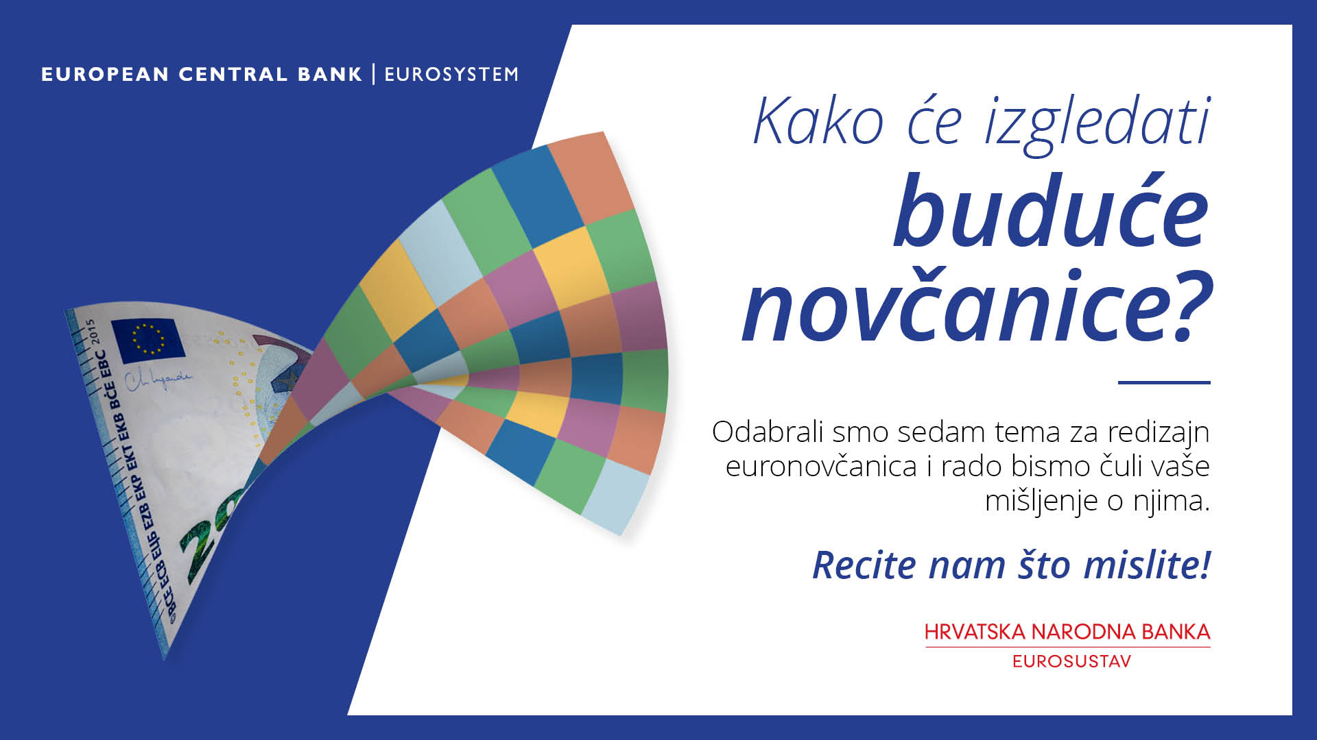 Sudjelujte u anketi ESB-a o temama za novu seriju euronovčanica Sudjelujte u anketi ESB-a o temama za novu seriju euronovčanica