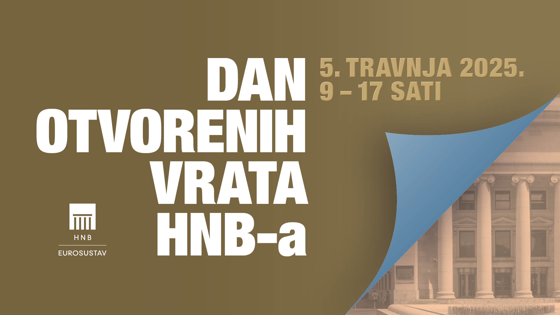 Dan otvorenih vrata Hrvatske narodne banke Dan otvorenih vrata Hrvatske narodne banke